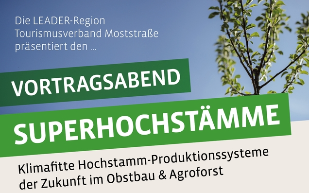 Moststraße - Vortragsabend Superhochstämme 