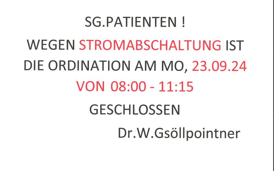 ACHTUNG! Ordination wegen Stromausfall geschlossen