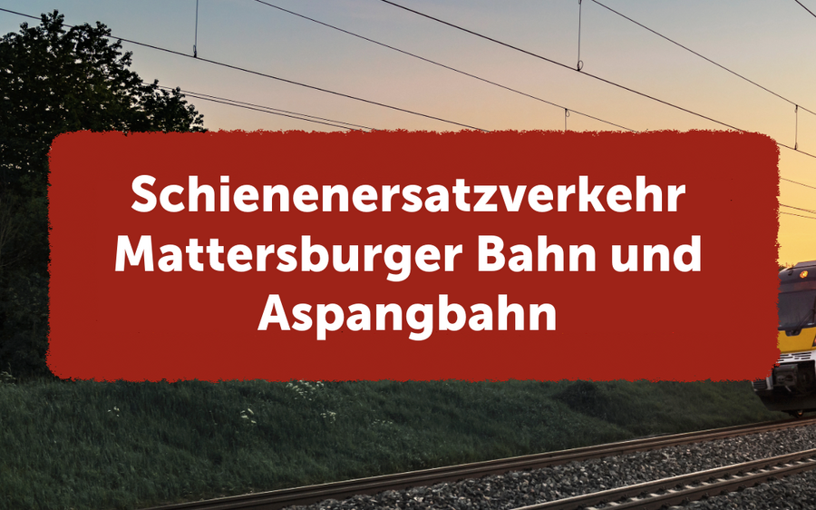 Sperre: Mattersburger Bahn und Aspangbahn