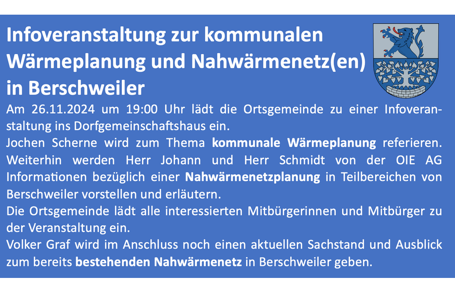 Infoveranstaltung zur kommunalen Wärmeplanung und Nahwärmenetz(en)  in Berschweiler