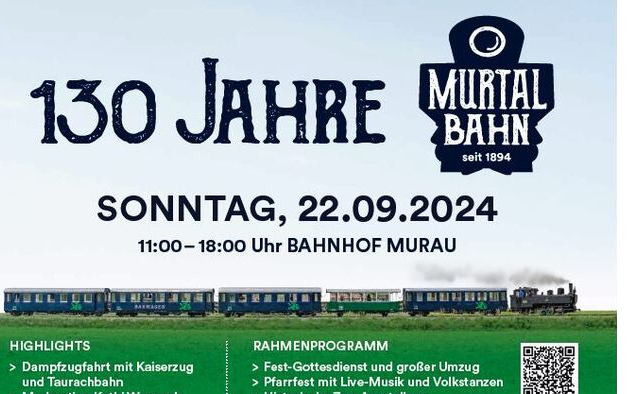 130 Jahre Murtalbahn Murau