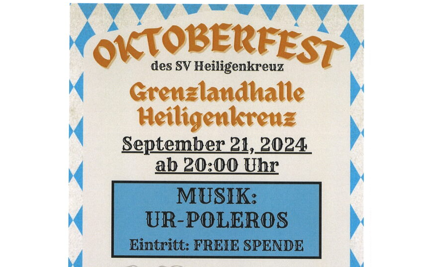 21.09.2024 Oktoberfest des SV Heiligenkreuz i.L. , Grenzlandhalle Heiligenkreuz i.L.