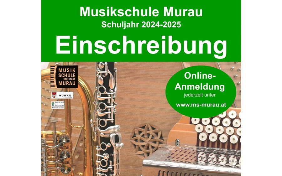 09.09.2024 Einschreibung in die Musikschule 2024/25, Musikschule Murau