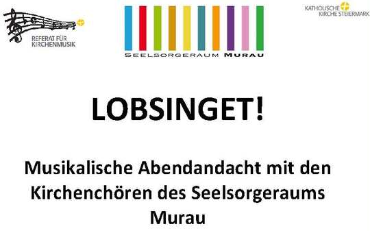 18.10.2024 LOBSINGET - Musikalische Abendandacht , Stadtpfarrkirche Murau