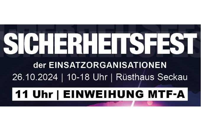 26.10.2024 Sicherheitsfest, Rüsthaus Seckau