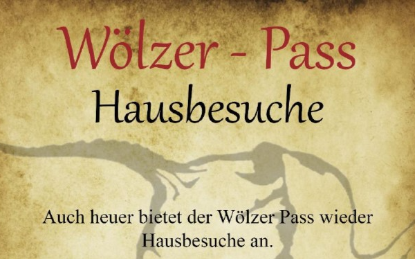 Wölzer Pass - Hausbesuche