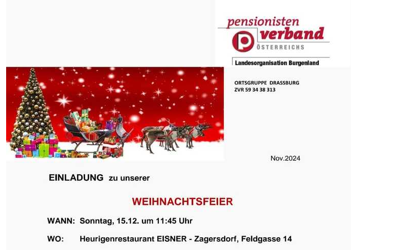 15.11.2024 Einladung zur Weihnachtsfeier Pensionistenverband Österreich - Ortsgruppe Draßburg, Heurigenrestaurant EISNER, Zagersdorf