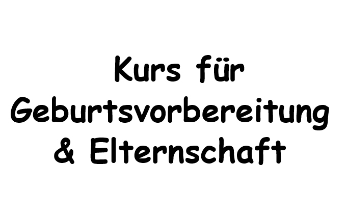 Kurs für Geburtsvorbereitung & Elternschaft