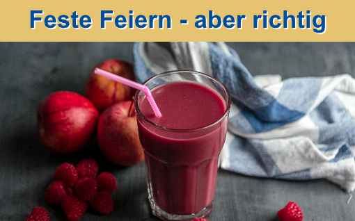 Feste Feiern - aber richtig