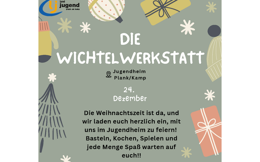 24.12.2024 Die Wichtelwerkstatt, Jugendheim Plank