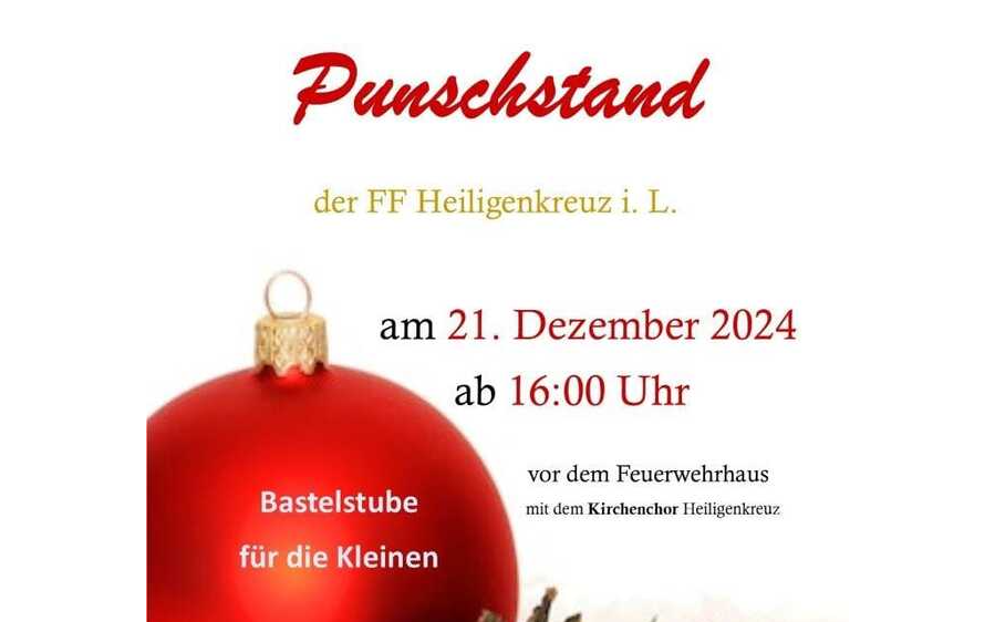 21.12.2024 Punschstandl der FF Heiligenkreuz i.L., beim Feuerwehrhaus Heiligenkreuz i.L.