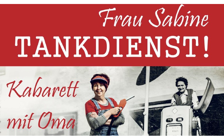 02.02.2025 Frau Sabine: TANKDIENST!, Festsaal der Mittelschule