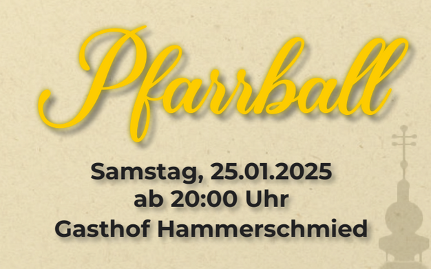 25.01.2025 Pfarrball, GH Hammerschmied