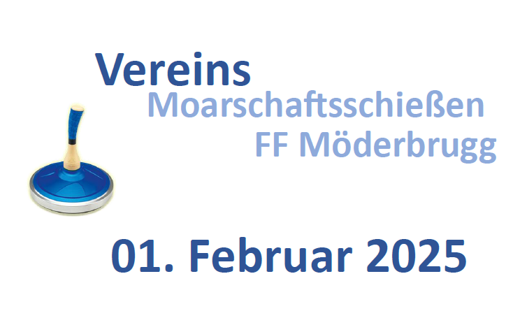 Vereins Moarschaftsschießen FF Möderbrugg