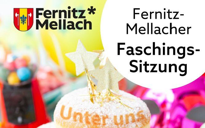 Rosenmontagskabarett - Fernitz-Mellacher Faschings-Sitzung